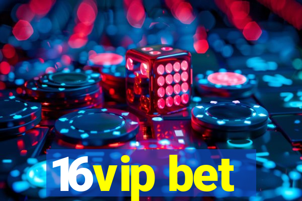 16vip bet